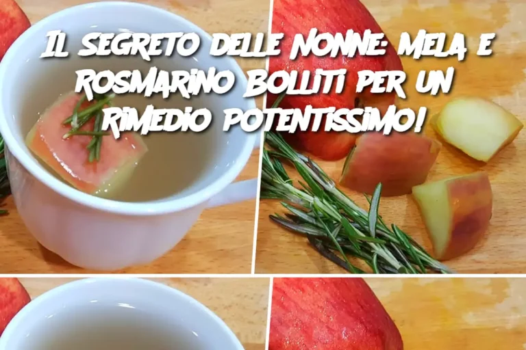Il Segreto delle Nonne: Mela e Rosmarino Bolliti per un Rimedio Potentissimo!