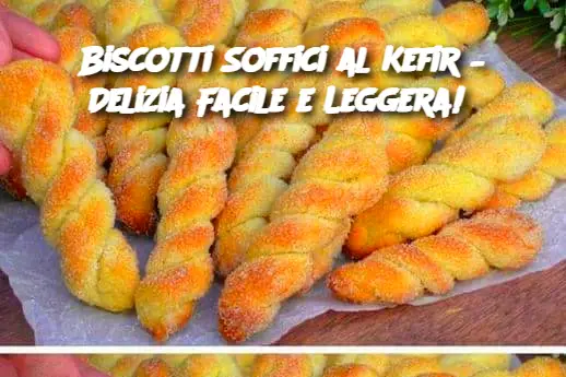 Biscotti Soffici al Kefir – Delizia Facile e Leggera!