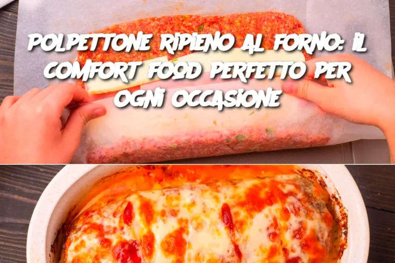 Polpettone ripieno al forno: il comfort food perfetto per ogni occasione
