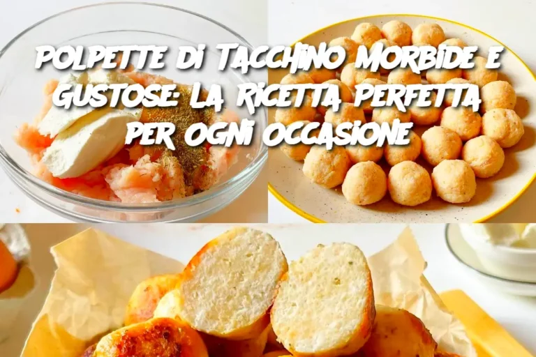 Polpette di Tacchino Morbide e Gustose: La Ricetta Perfetta per Ogni Occasione
