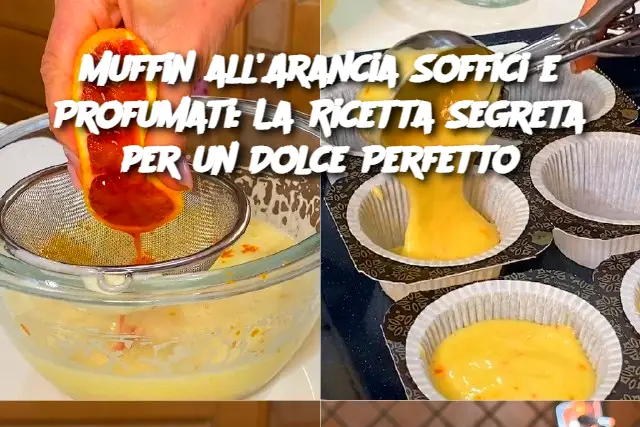 Muffin all’Arancia Soffici e Profumati: La Ricetta Segreta per un Dolce Perfetto