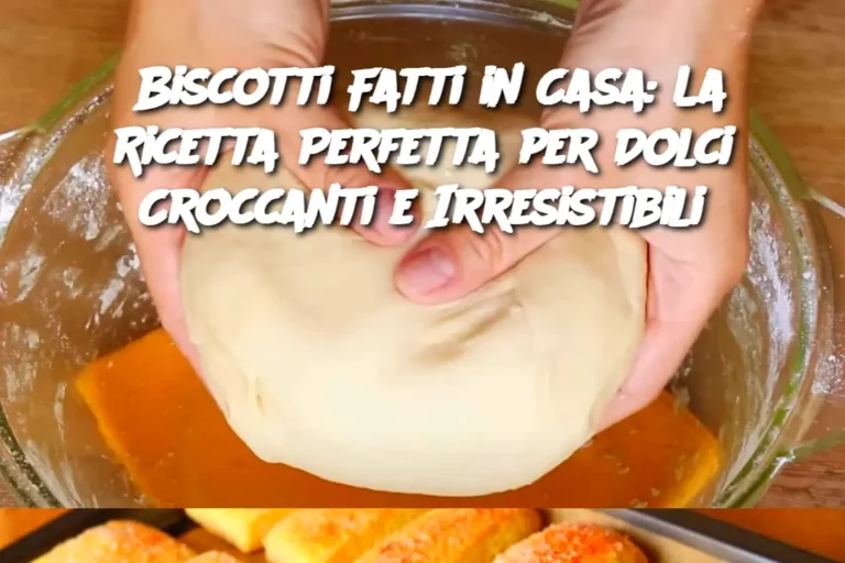 Biscotti Fatti in Casa: La Ricetta Perfetta per Dolci Croccanti e Irresistibili