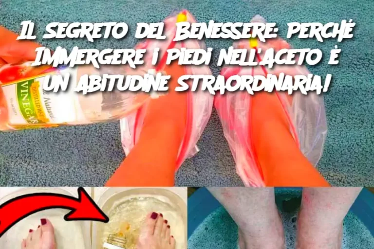 Il Segreto del Benessere: Perché Immergere i Piedi nell'Aceto è un Abitudine Straordinaria!