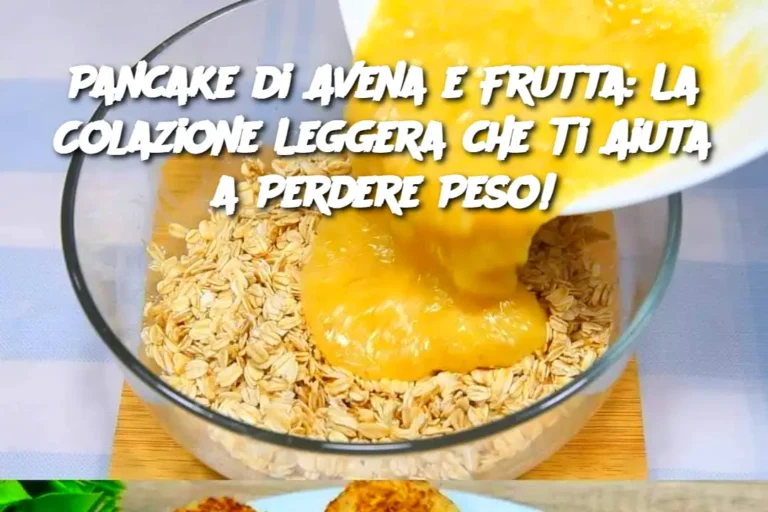 Pancake di Avena e Frutta: La Colazione Leggera che Ti Aiuta a Perdere Peso!