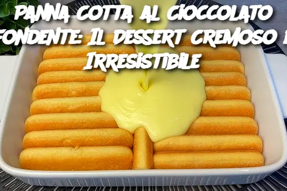 Panna Cotta al Cioccolato Fondente: Il Dessert Cremoso e Irresistibile