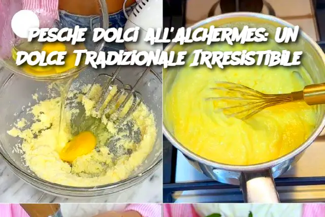 Pesche Dolci all'Alchermes: Un Dolce Tradizionale Irresistibile 