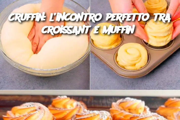 Cruffin: l’incontro perfetto tra croissant e muffin