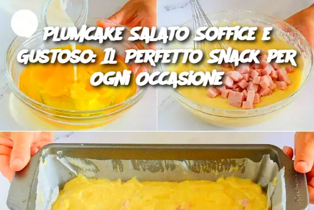 Plumcake Salato Soffice e Gustoso: Il Perfetto Snack per Ogni Occasione