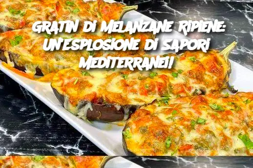 Gratin di Melanzane Ripiene: Un'Esplosione di Sapori Mediterranei!