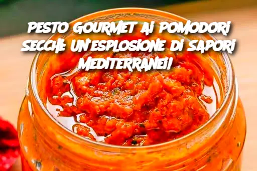 Pesto Gourmet ai Pomodori Secchi: Un'esplosione di Sapori Mediterranei! 
