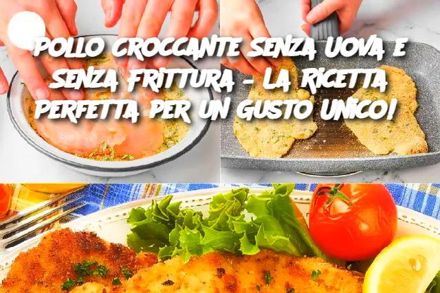 Pollo Croccante Senza Uova e Senza Frittura – La Ricetta Perfetta per un Gusto Unico! 