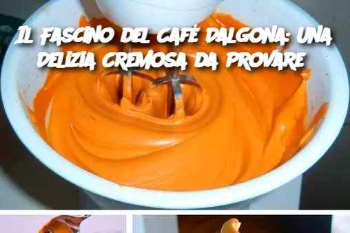 Il Fascino del Café Dalgona: Una Delizia Cremosa da Provare 