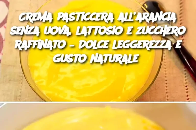 Crema pasticcera all’arancia senza uova, lattosio e zucchero raffinato – Dolce leggerezza e gusto naturale 