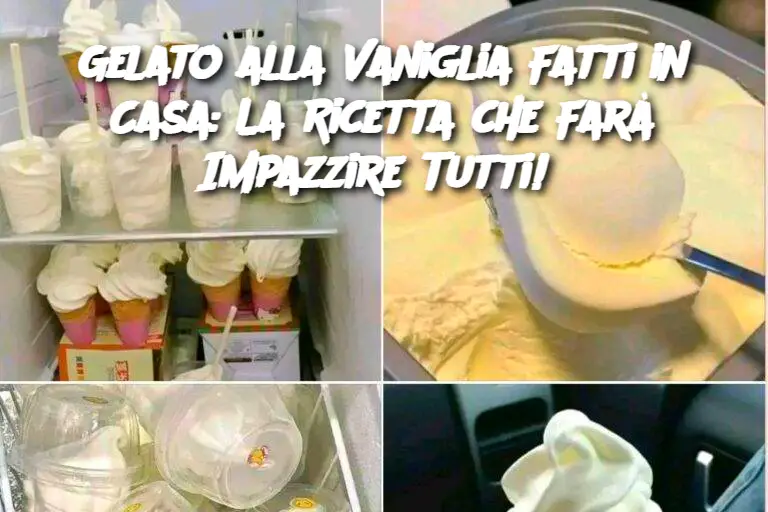 Gelato alla Vaniglia Fatti in Casa: La Ricetta che Farà Impazzire Tutti! 