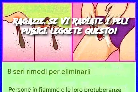 RAGAZZE, SE VI RADIATE I PELI PUBICI, LEGGETE QUESTO!