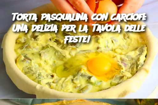 Torta Pasqualina con Carciofi: Una Delizia per la Tavola delle Feste! 
