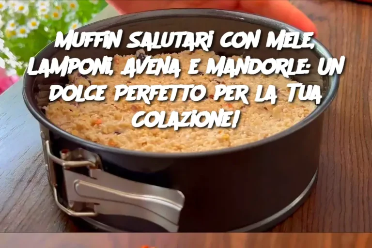Muffin Salutari con Mele, Lamponi, Avena e Mandorle: Un Dolce Perfetto per la Tua Colazione!