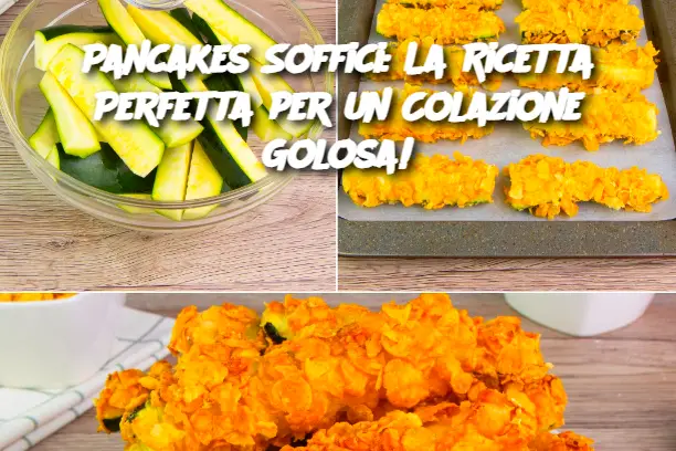 Pancakes Soffici: La Ricetta Perfetta per un Colazione Golosa!