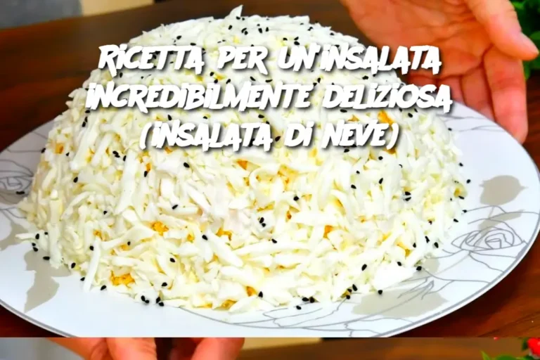 Ricetta per un'insalata incredibilmente deliziosa (insalata di neve)