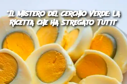 "Il Mistero del Cerchio Verde: La Ricetta che Ha Stregato Tutti"