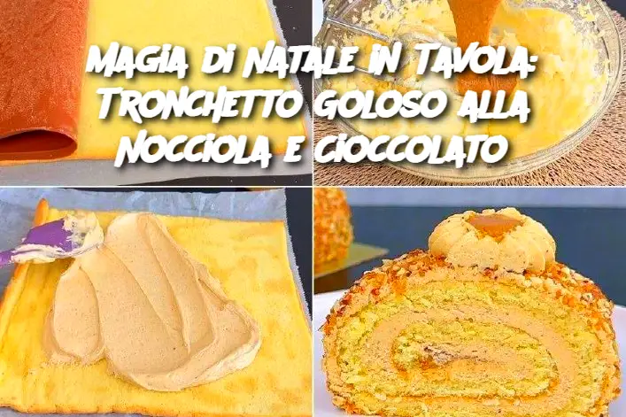 Magia di Natale in Tavola: Tronchetto Goloso alla Nocciola e Cioccolato