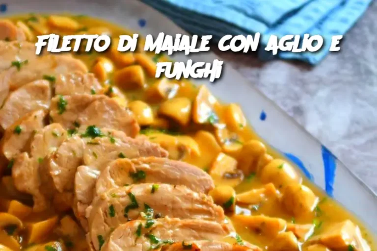 Filetto di maiale con aglio e funghi