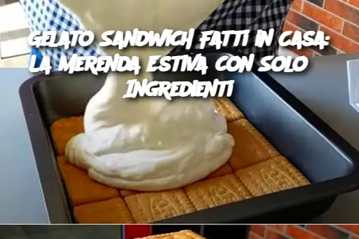 Gelato Sandwich Fatti in Casa: La Merenda Estiva con Solo 3 Ingredienti
