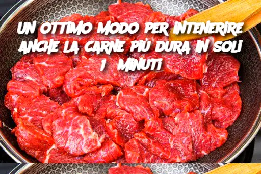 Un ottimo modo per intenerire anche la carne più dura in soli 15 minuti