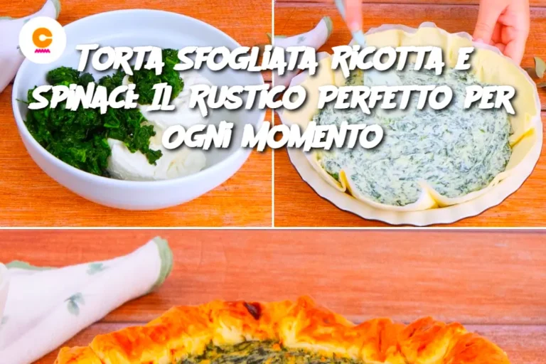 Torta Sfogliata Ricotta e Spinaci: Il Rustico Perfetto per Ogni Momento