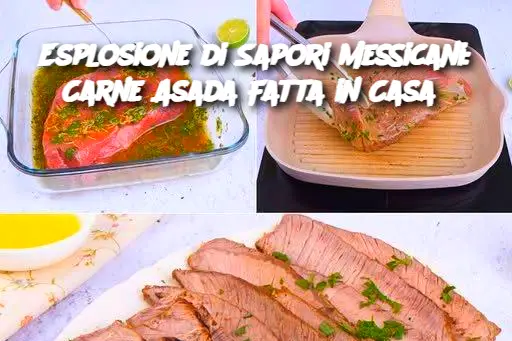 Esplosione di Sapori Messicani: Carne Asada Fatta in Casa 