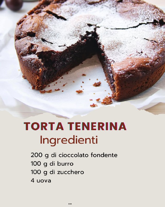 Torta Tenerina: Il Cuore Morbido del Cioccolato in una Delizia Ferrarese