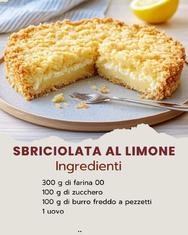 Delizia Croccante al Limone: La Sbriciolata che Profuma di Primavera”