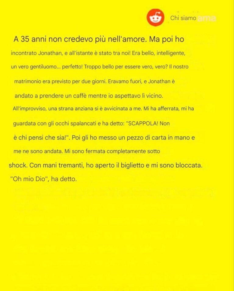 Stavo per sposare l'uomo dei miei sogni quando uno sconosciuto mi ha fermata e mi ha detto: "Non è chi pensi che sia". - Storia del giorno
