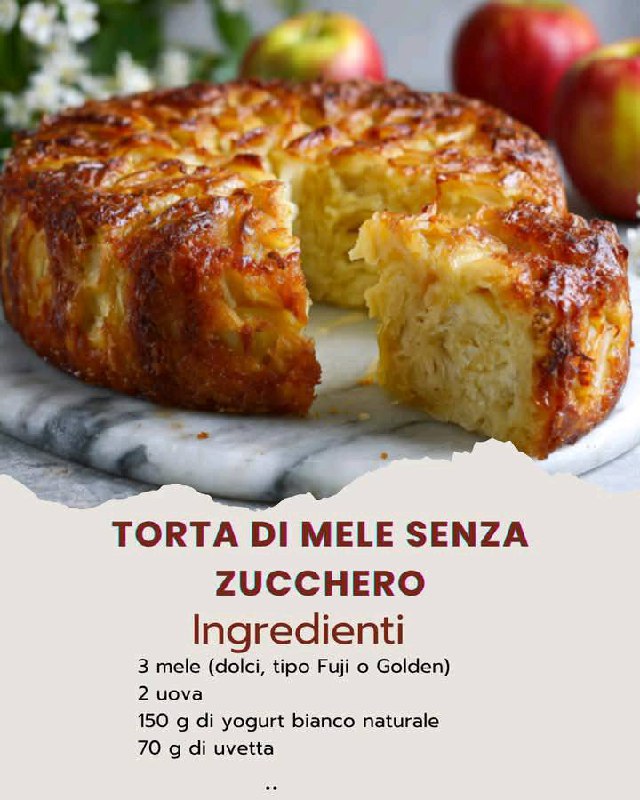 🍏 Torta di Mele Senza Zucchero: Soffice, Leggera e Perfetta per Ogni Momento della Giornata