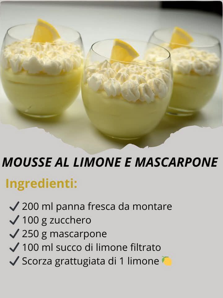 Delizia al Cucchiaio: Mousse al Limone e Mascarpone Senza Cottura 