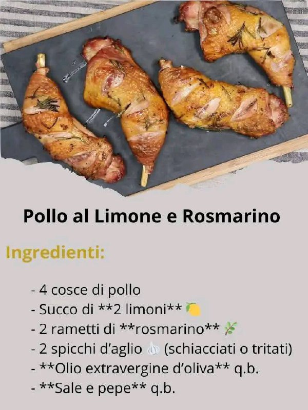 Cosce di Pollo al Limone e Rosmarino: il Profumo della Cucina Mediterranea