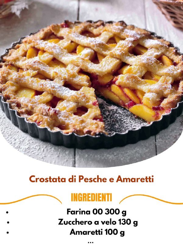 Crostata di Pesche e Amaretti: Il Dolce Estivo che Profuma di Tradizione