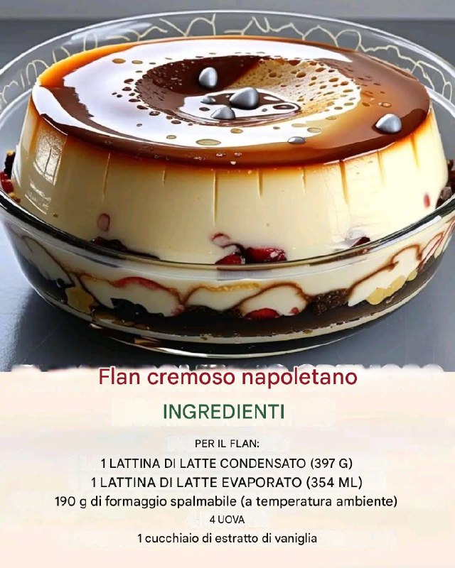 Flan cremoso napoletano: il dolce che conquista al primo cucchiaio”
