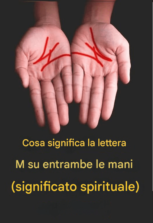 Ecco il significato della lettera "M" sulla tua mano