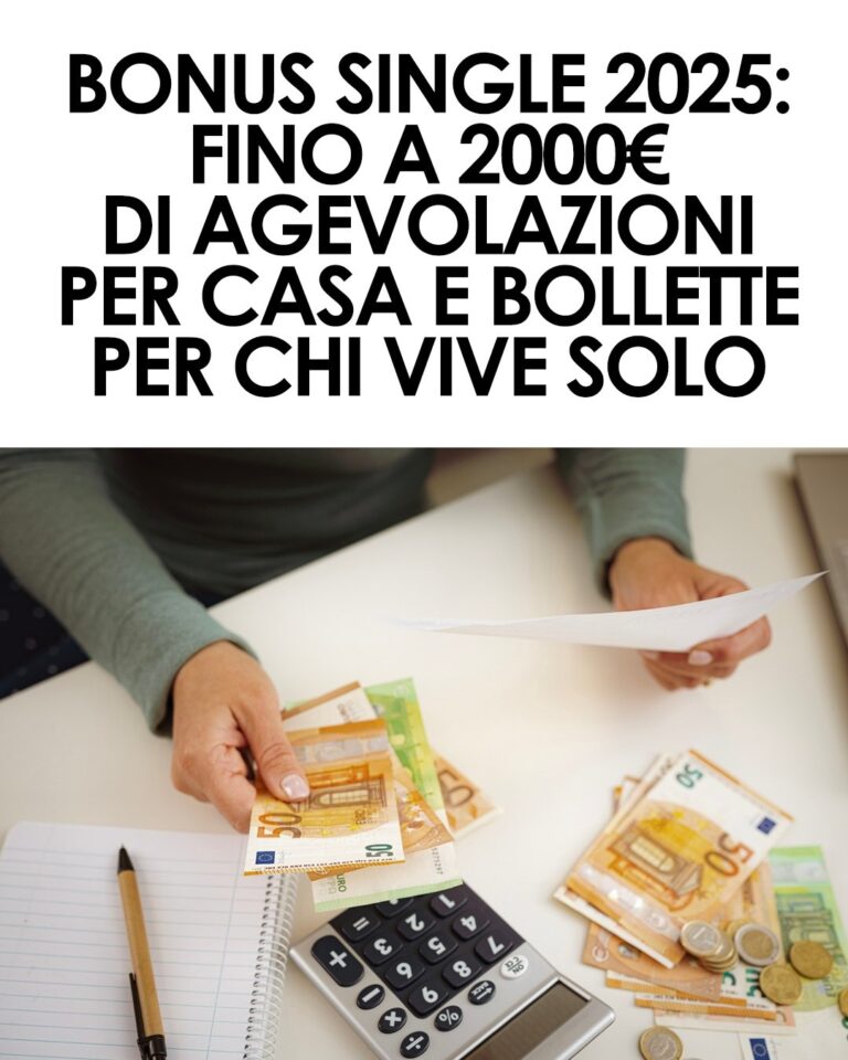 Arriva il bonus single 2025: agevolazioni per mutuo, affitto e bollette per chi vive da solo.