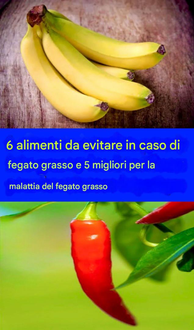 6 alimenti da evitare per il fegato grasso e i 5 migliori per la malattia del fegato grasso