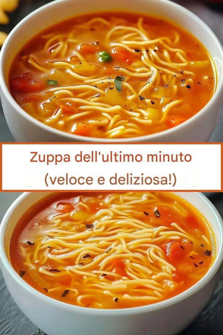 Zuppa dell’ultimo minuto (veloce e deliziosa!)