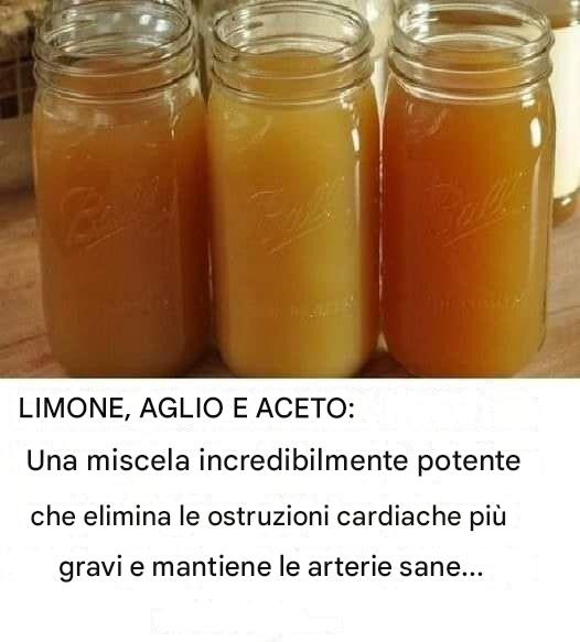LIMONE, AGLIO E ACETO: Una miscela incredibilmente potente che libera il cuore dalle ostruzioni più gravi e mantiene sane le arterie...