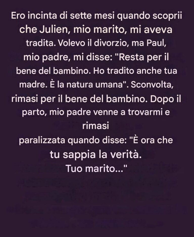 Mio marito mi ha tradita mentre ero incinta... poi mio padre mi ha rivelato un segreto sconvolgente.