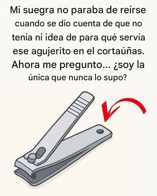 Il "piccolo foro rotondo" del tagliaunghie ha usi particolari e molto utili!